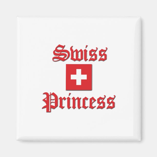 Schweizer Prinzessin Magnet (Vorne)