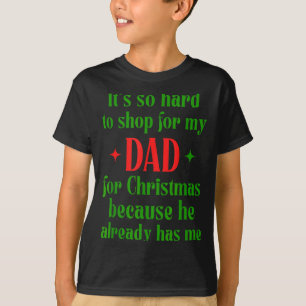 Schwer für meinen Vater einzukaufen Lustiger Weihn T-Shirt