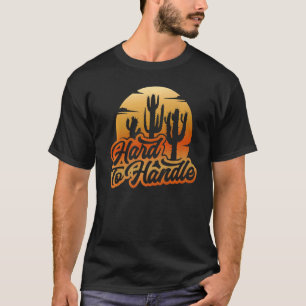 schwer zu handhaben Pflanze Pots Niedlich Cactus R T-Shirt