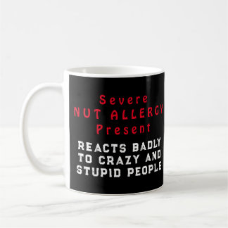 Schwere Nut Allergie vorhanden - Reaktionen schlec Kaffeetasse