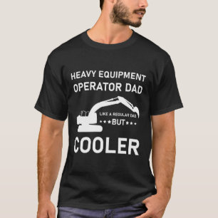 Schwerer Gerätebediener Vater Bagger Planierraupe T-Shirt