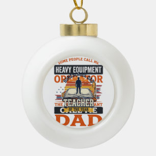 Schwerer Gerätebediener Vater Vintage-Shirt-Design Keramik Kugel-Ornament
