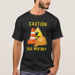 Schwergerätebediener Straßenbau für Männer T-Shirt