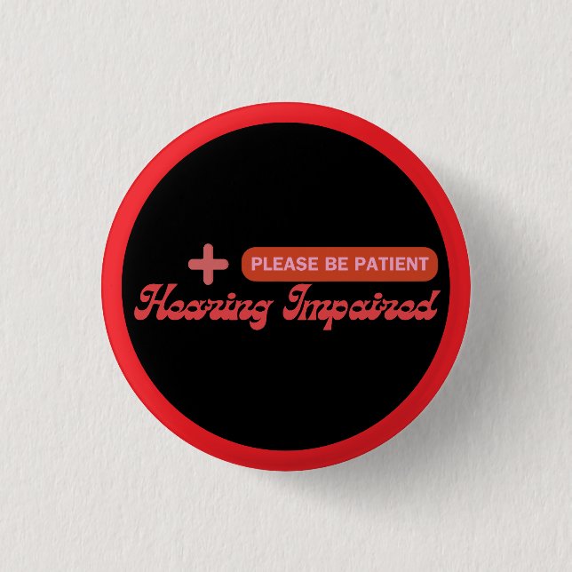 Schwerhörigkeit, elegantes Design - Schwarz und Ro Button (Vorderseite)