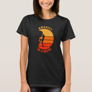 Schwerkraft ist ein Mythos Vintage Berg Kletterroc T-Shirt
