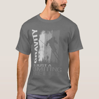 Schwerkraft ist nur ein Schneeschuhfahrer und Vint T-Shirt