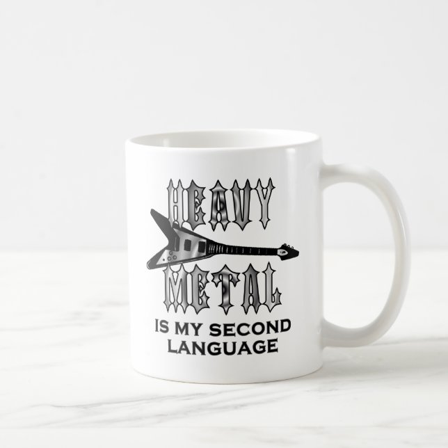 Schwermetall ist meine zweite Sprache Kaffeetasse (Rechts)
