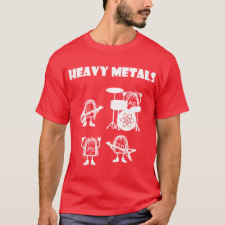 Schwermetalle1 Geschenk T-Shirt