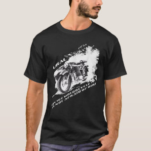 Schwermotorräder der Sowjetunion wie URAL haben ke T-Shirt