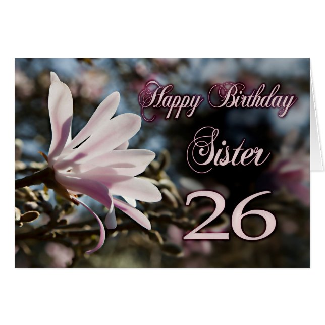 Schwester 26. Geburtstag mit Magnolia (Vorderseite (Horizontal))