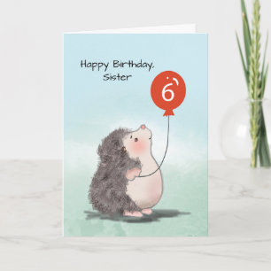 Schwester 6. Geburtstag Niedlicher Igel mit Ballon Karte