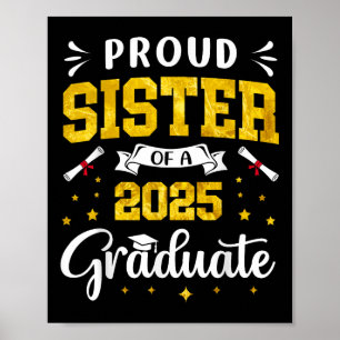 Schwester Abschluss Stolz Sister eines Absolventen Poster