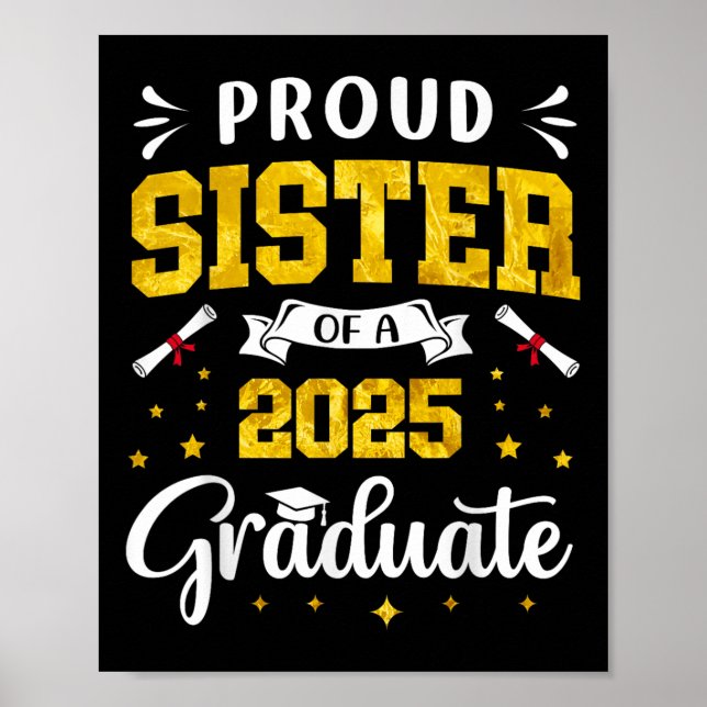 Schwester Abschluss Stolz Sister eines Absolventen Poster (Vorne)