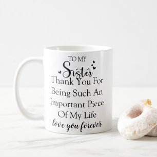 Schwester Anerkennung Danke, dass du in meinem Leb Kaffeetasse