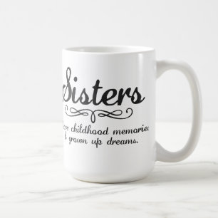 Schwester-Anteil-Kindheits-Erinnerungen… Tasse