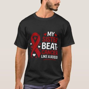 Schwester besiegte Krebs wie ein Boss multiples My T-Shirt