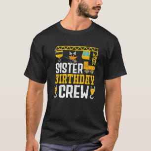 Schwester Birthday Crew - BauBirthday Party T-Shirt