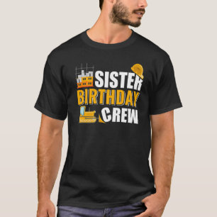 Schwester Birthday Crew - BauBirthday Party T-Shirt