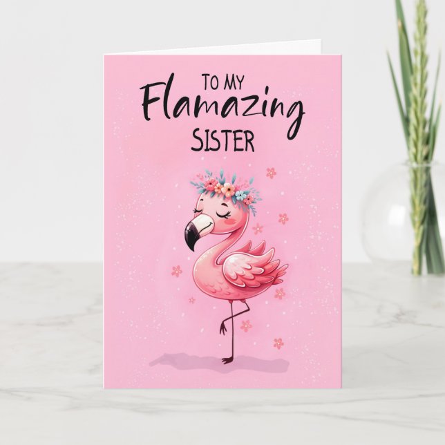 Schwester Birthday mit Flamingo Fabulous und Spaß Karte (Vorderseite)