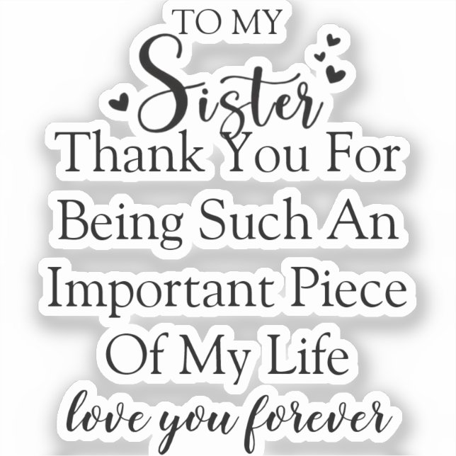 Schwester Dankbarkeit danke, dass du in meinem Leb Aufkleber (Vorderseite)