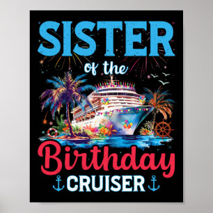 Schwester der Birthday Cruiser Funny Cruise Birthd Poster