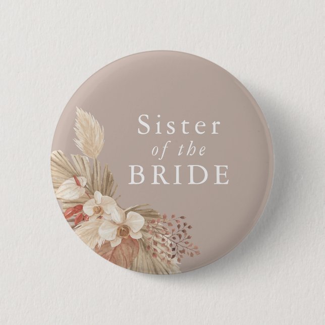 Schwester der Braut Boho Pampas Gras Neutrale Farb Button (Vorderseite)