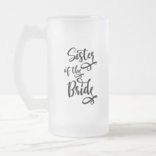 Schwester der Braut Mattglas Bierglas