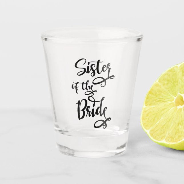 Schwester der Braut Schnapsglas (Vorderseite)