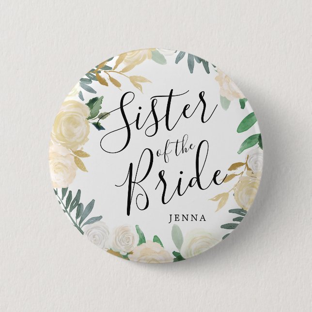 Schwester der Braut | White Rose Bouquet Wedding Button (Vorderseite)