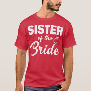 Schwester der Brautkoordinierungspartei T-Shirt
