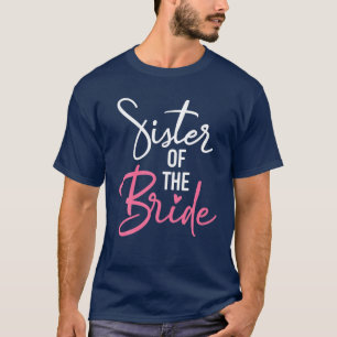Schwester der Brautpaarparty T-Shirt