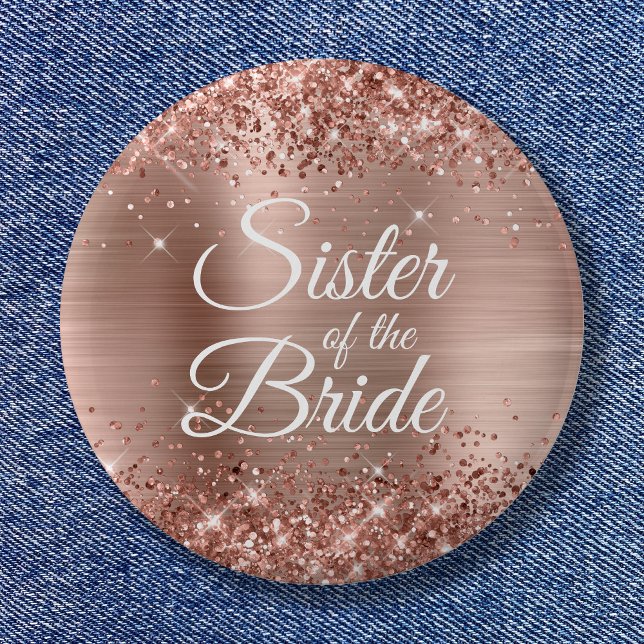 Schwester der Bride Glittery Rose Button (Sister of the Bride Glittery Rose Gold Foil Button)
