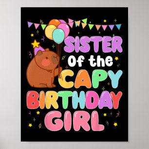 Schwester der Familie Capy Birthday Girl Capybara Poster