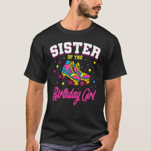 Schwester der Geburtstagskameraden Bday Ska Skate T-Shirt