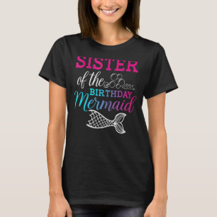 Schwester der Geburtstagsmermaid Birthday Mütter D T-Shirt