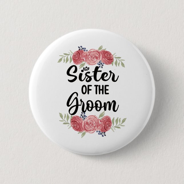 Schwester der Groom Wedding Party Dusche Sis Button (Vorderseite)