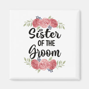 Schwester der Groom Wedding Party Dusche Sis Magnet