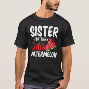 Schwester der kleinen Wassermelone Sommerküstenfam T-Shirt