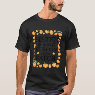 Schwester der Niedlichsten Kürbis im Patch Herbst  T-Shirt