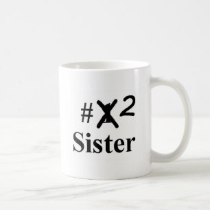 Schwester der Nr. 2 Tasse