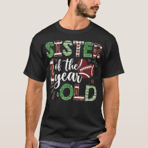 Schwester des 1-jährigen Fußballs zum ersten Gebur T-Shirt