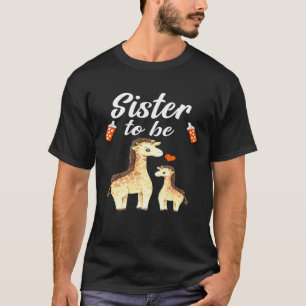 Schwester des Babyduschtieres Giraffe T-Shirt