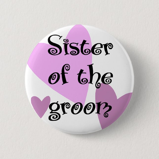 Schwester des Bräutigams Button (Vorderseite)