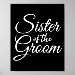 Schwester des Bräutigams Frauen und Kinder Poster