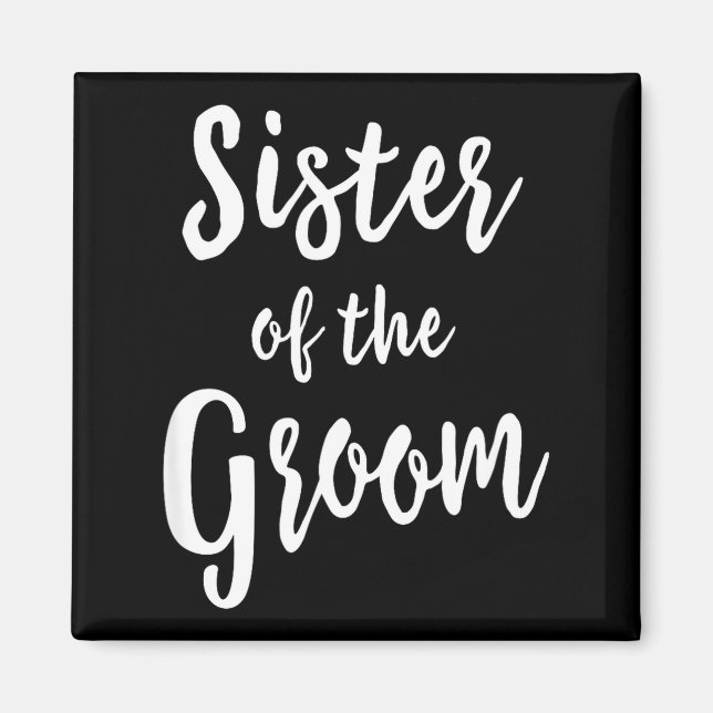 Schwester des Bräutigams Hochzeitsprobe Braut- Magnet (Vorne)