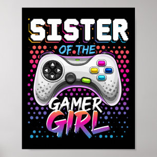 Schwester des Gamer-Girls passendes Videospiel Geb Poster