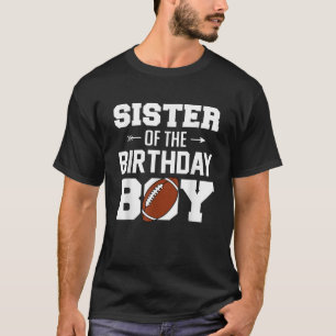 Schwester des Geburtstags Boy Football Boy Family T-Shirt