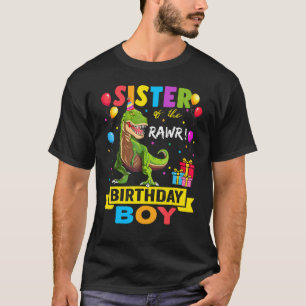 Schwester des Geburtstags Boy Rex RAWR Dinosaurier T-Shirt