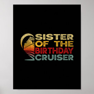 Schwester des Geburtstags-Cruisers Lustige Kreuzfa Poster