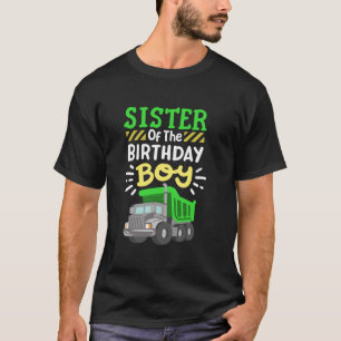 Schwester des Geburtstags Junge Garbage Truck Gebu T-Shirt